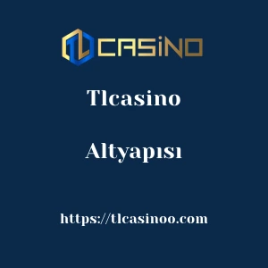 Tlcasino Altyapısı
