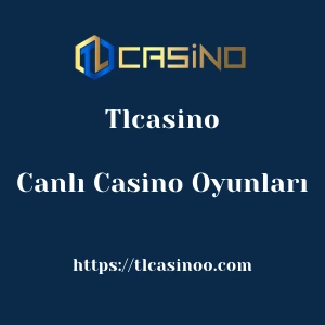 Tlcasino Canlı Casino Oyunları