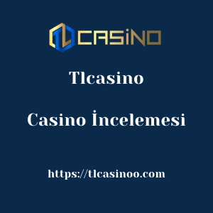 Tlcasino Casino İncelemesi