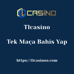 Tlcasino Tek Maça Bahis Yap