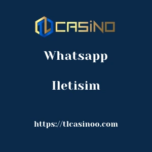 Tlcasino Whatsapp İletişim